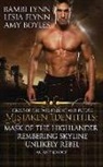 Amy Boyles, Lesia Flynn, Bambi Lynn - Mistaken Identities: Mask of the Highlander, Remembering Skyline, Unlikely Rebel