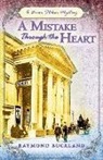 Raymond Buckland - A Mistake Through the Heart: A Bram Stoker Mystery