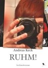 Andreas Keck - Ruhm!