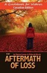 Sharon Lennox, Deborah Marsh - The Aftermath of Loss Canadian Edition: A Guidebook for Widows