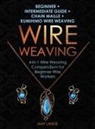 Amy Lange - Wire Weaving