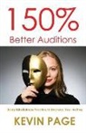 Kevin Page - 150% Better Auditions: Using Mindfulness Practice to Improve Your Acting