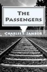 Charles Eric Jambor - The Passengers