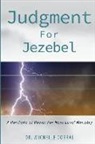Michelle Corral - Judgment for Jezebel: A Portfolio of Power for Next Level Ministries