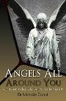 Michelle Corral - Angels All Around You: Agents and Ambassadors of Destiny In Your Life