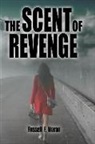 Russell F. Moran - The Scent of Revenge: Book Two of The Patterns Series