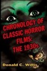 Donald C. Willis - Chronology of Classic Horror Films