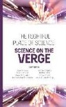 Alice Benessia, Silvio Funtowicz, Mario Giampietro - The Rightful Place of Science: Science on the Verge