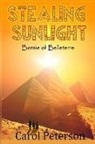 Carol Peterson - Stealing Sunlight