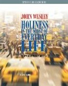 John Wesley - Holiness in the Midst of Everyday Life Study Edition