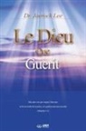 Lee Jaerock - Le Dieu qui Guérit: God the Healer (French Edition)