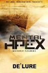 De'lure, Edifyin Graphix - Mental Apex: Invisible Pyramids
