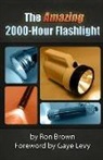 Ron Brown - The Amazing 2000-Hour Flashlight