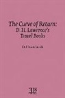 Del Ivan Janik - The Curve of Return: D. H. Lawrence's Travel Books