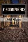 Vicki B. Williamson - Finding Poppies