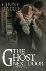 Ginny Baird - The Ghost Next Door (A Love Story)