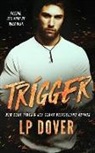 L. P. Dover, Mae I. Design, Crimson Tide Editorial - Trigger: A Circle of Justice Novel