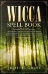 Judith Guise - Wicca Spell Book
