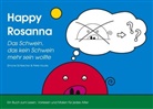Peter Hocke, Simon Schleicher, Simone Schleicher - Happy Rosanna - Das Schwein, das kein Schwein mehr sein wollte