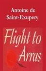 Antoine De Saint-Exupery - Flight to Arras