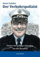 Dieter Schäfer - Der Verkehrspolizist