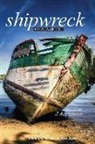 J. Alexander - Shipwreck: & A Road Called "Grief"