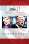 Gaston Mahoungou, Editions Faleme - Impact: Les elections américaines et leurs conséquences pour l'Afrique