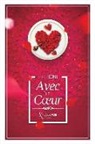 L'Accolade Editions - Avec le Coeur: Orihoni Edition