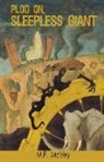 M. P. McVey - Plod On, Sleepless Giant