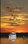 Clinton H. Isbell, Lee S. Isbell - Dream Seeker Reflections: Cruising the Great Loop