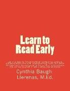 Cynthia Baugh-Llerenas M. Ed - Learn to Read Early