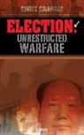 Chris Graham - Election: Unrestricted Warfare