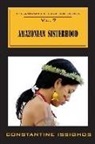 Constantine Issighos - Amazonian Sisterhood: The Amazon Exploration Series: The Amazon Exploration Series