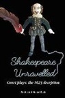 Michael Black, Pauline Black - Shakespeare Unravelled Court plays: the 1623 deception
