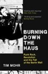 Tim Mohr, Mohr Tim - Burning Down The Haus