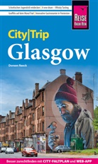 Doreen Reeck - Reise Know-How CityTrip Glasgow
