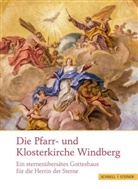 Hermann Josef Kugler OPraem, Hermann J. Kugler, Hermann Josef Kugler, Hermann Josef Kugler OPraem, Rebecca Schießl - Die Pfarr- und Klosterkirche Windberg