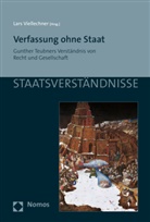 Lar Viellechner, Lars Viellechner - Verfassung ohne Staat
