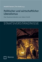 Hendri Hansen, Hendrik Hansen, Kraski, Kraski, Tim Kraski - Politischer und wirtschaftlicher Liberalismus