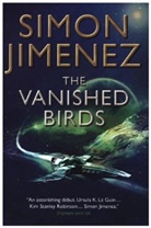 Simon Jimenez - The Vanished Birds
