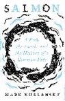 Mark Kurlansky, Kurlansky Mark - Salmon