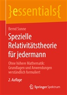 Bernd Sonne - Spezielle Relativitätstheorie für jedermann
