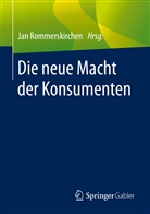 Ja Rommerskirchen, Jan Rommerskirchen - Die neue Macht der Konsumenten