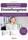 Waldemar Erdmann, Philip Silbernagel, Philipp Silbernagel - Einstellungstest Kaufmann / Kauffrau für Büromanagement