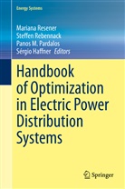 Sérgio Haffner, Panos M Pardalos et al, Panos M. Pardalos, Steffe Rebennack, Steffen Rebennack, Mariana Resener - Handbook of Optimization in Electric Power Distribution Systems