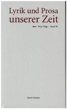 Kari Fischer, Karin Fischer - Lyrik und Prosa unserer Zeit