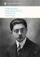 Omid Azadibougar - World Literature and Hedayat's Poetics of Modernity