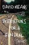 David Means, Means David - Instructions for a Funeral