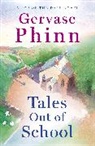 Gervase Phinn, Phinn Gervase - Tales Out of School