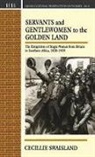 Cecillie Swaisland, Swaisland Cecillie - Servants and Gentlewomen to the Golden Land